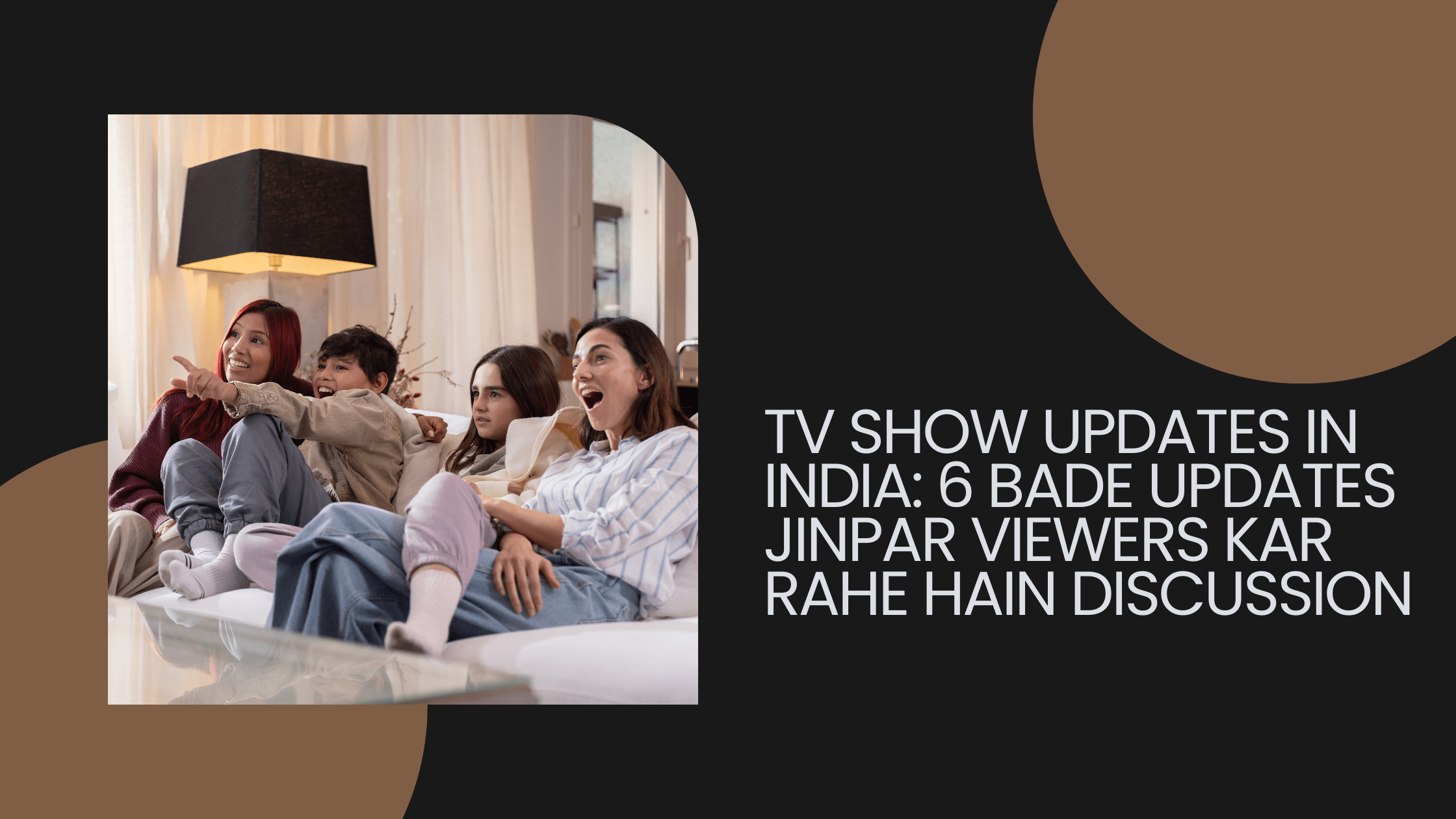TV Show Updates in India