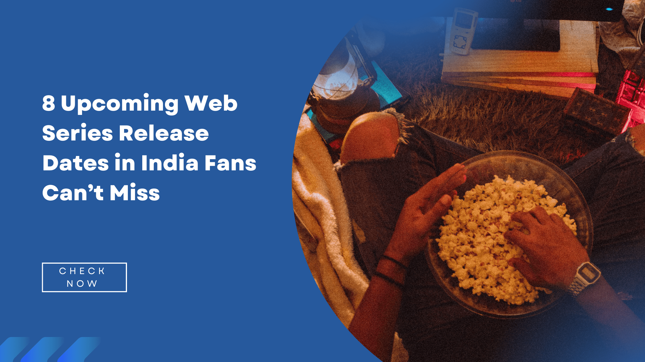 8 Upcoming Web Series Release Dates in India Fans Can’t Miss