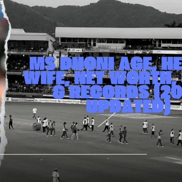 MS Dhoni Age, Height, Wife, Net Worth, Stats & Records