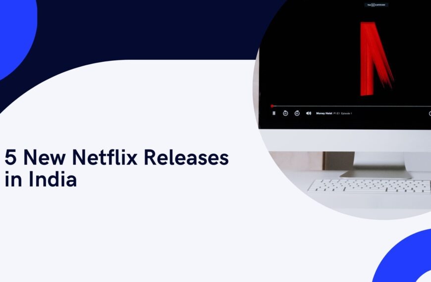 New Netflix Releases in India This Week