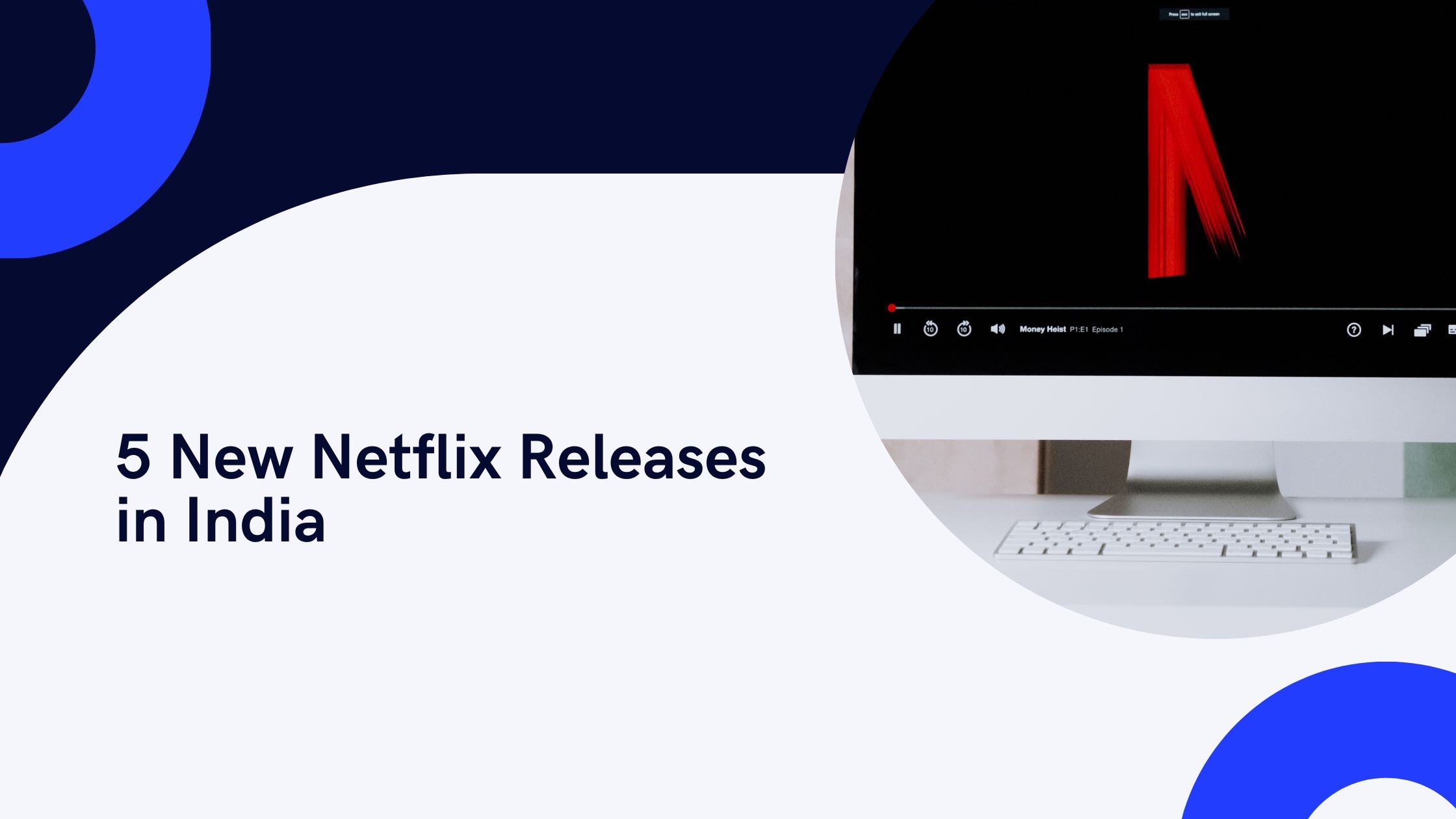 New Netflix Releases in India This Week
