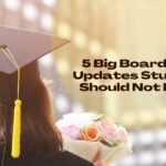 Board Exam Updates