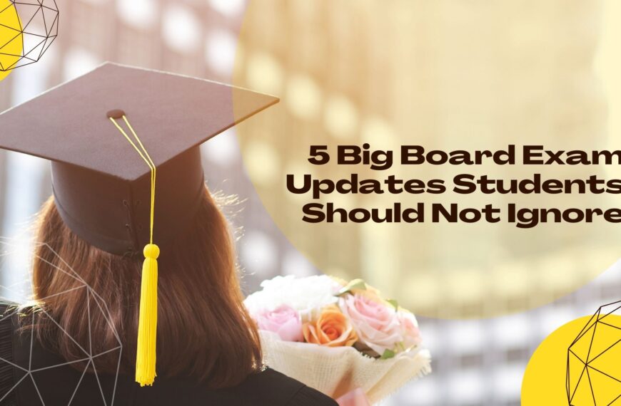 Board Exam Updates