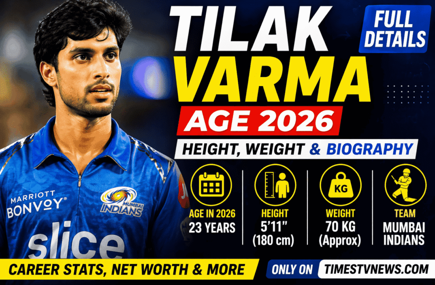 Tilak Varma Age 2026