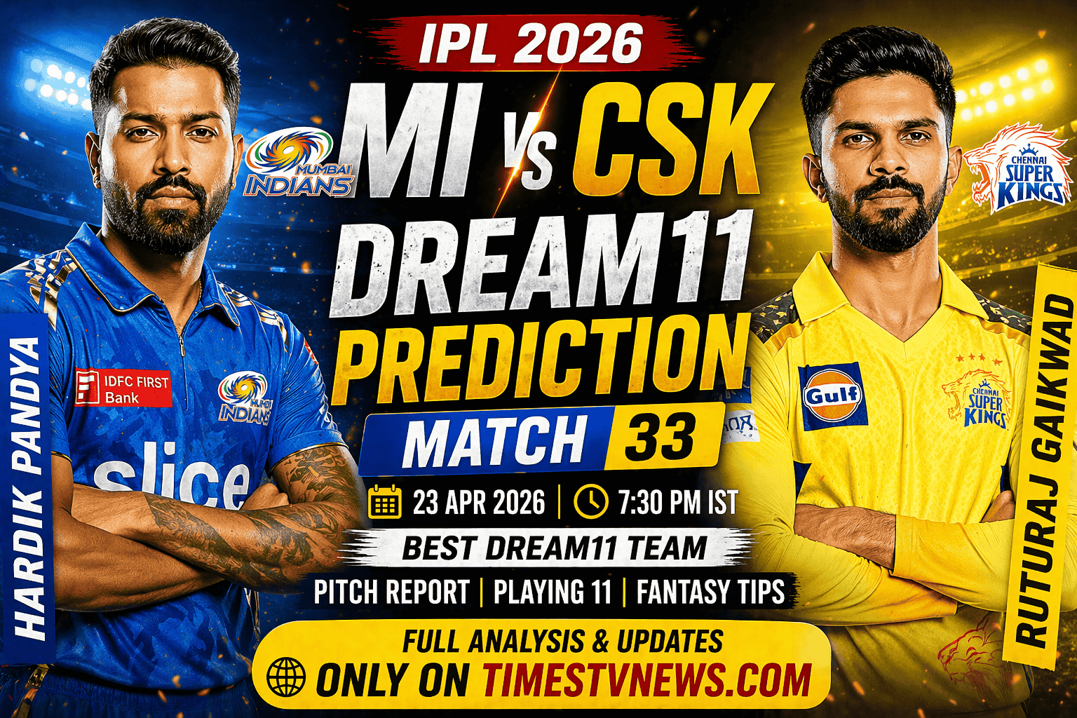 MI vs CSK Dream11 Prediction 2026