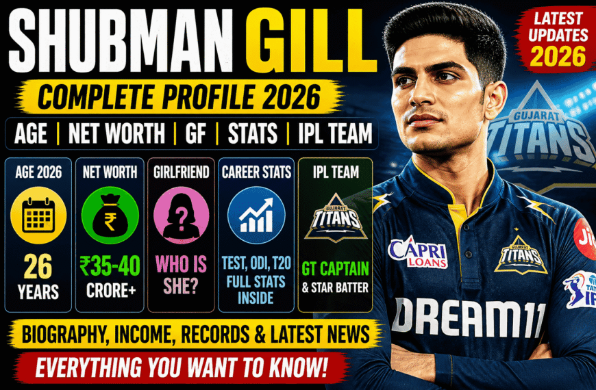 Shubman Gill Age 2026
